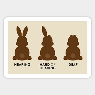 Chocolate Bunny - Hearing, Hard of Hearing, Deaf Magnet